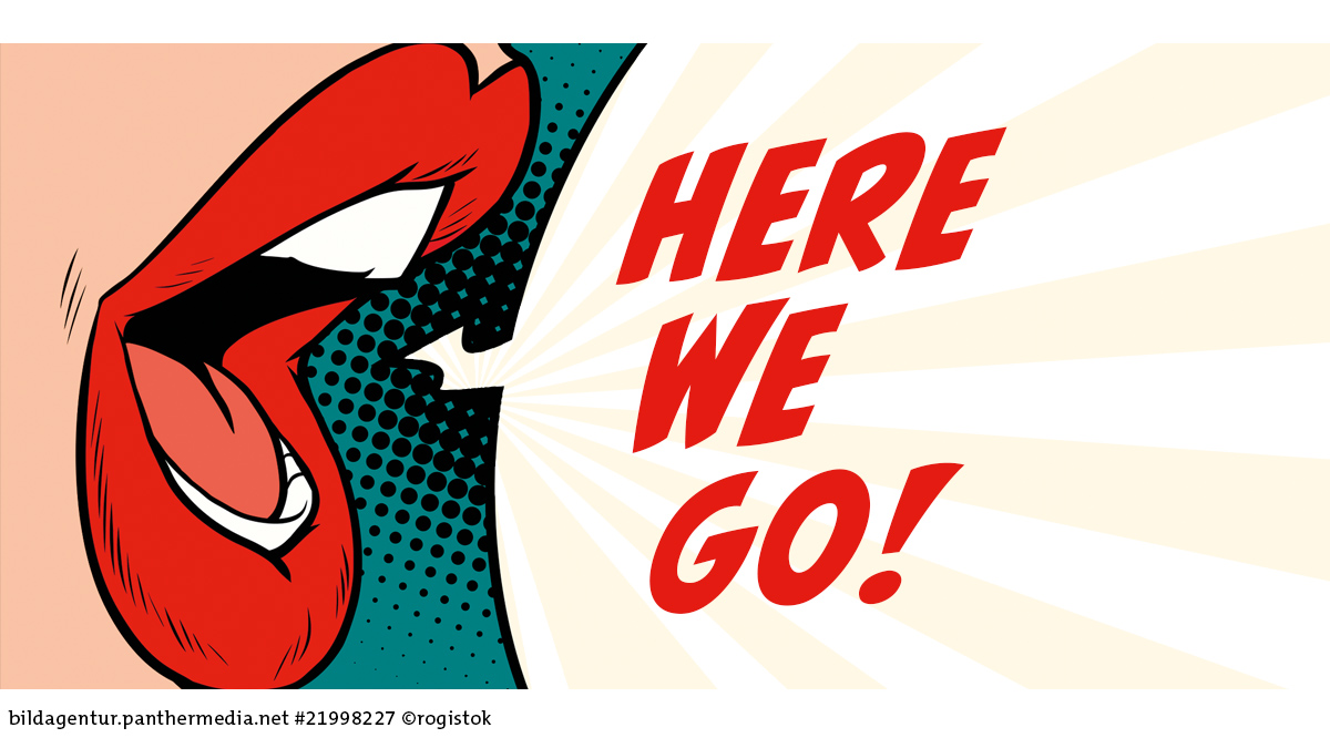 Mund im Close-up mit Sprechblase ‚Here we go!‘ im Pop-Art-Stil – Einstieg in den Artikel über einen Website Relaunch.